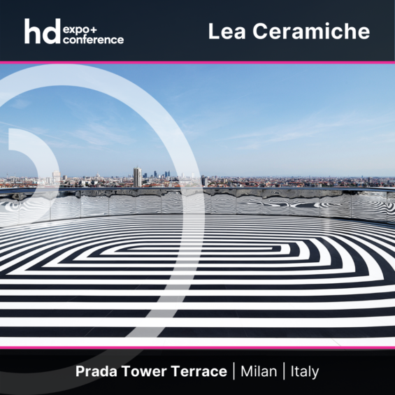 IC4HD-HDExpo2021-LeaCeramiche_PradaTowerMilano