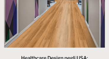 Healthcare Design negli USA: I sette trend emergenti