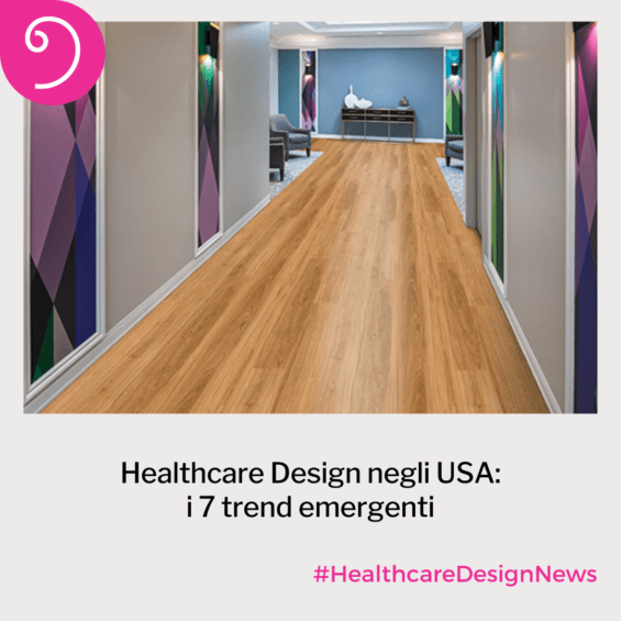 Healthcare Design negli USA: I sette trend emergenti